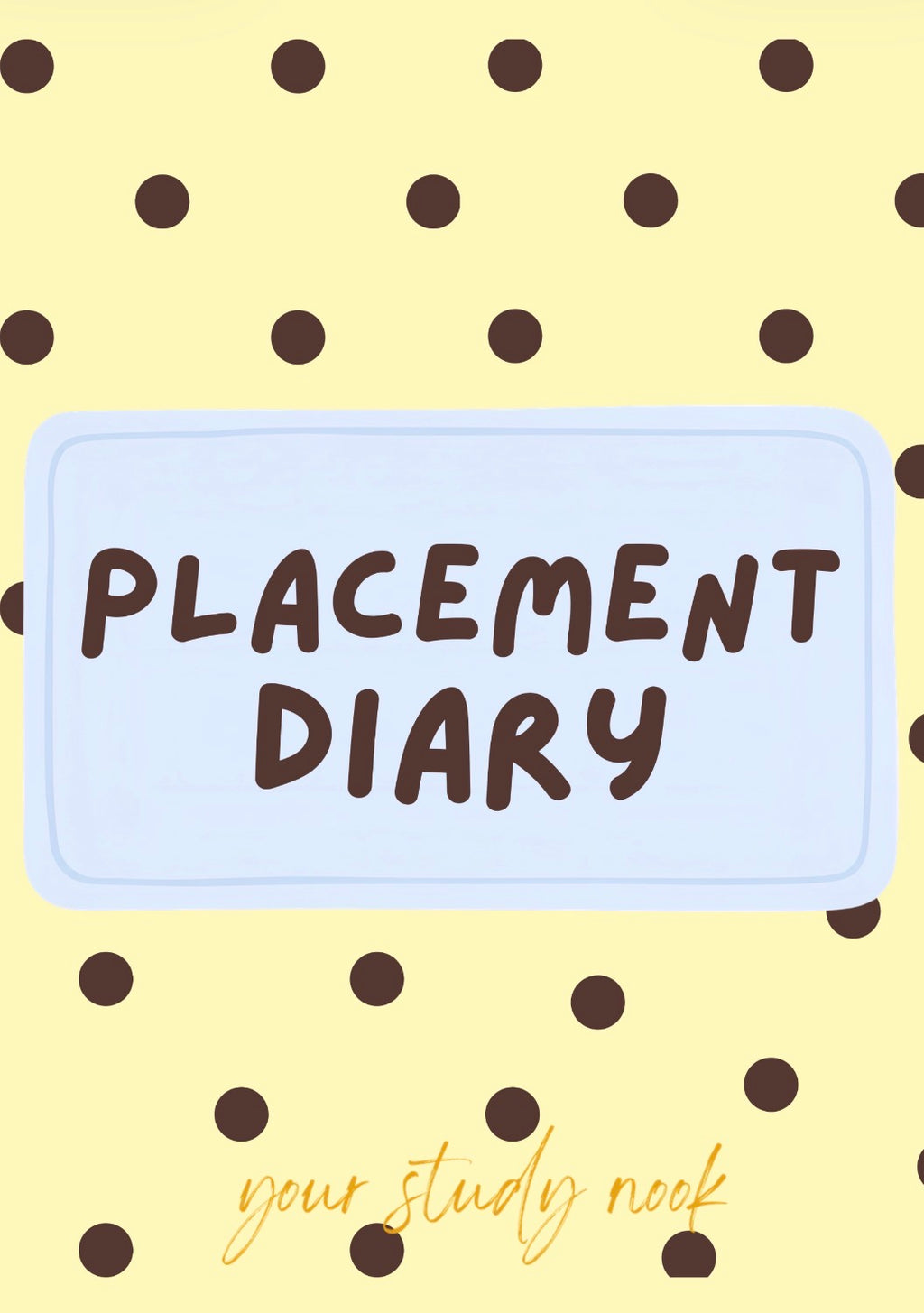 Ultimate Healthcare Student Placement Diary